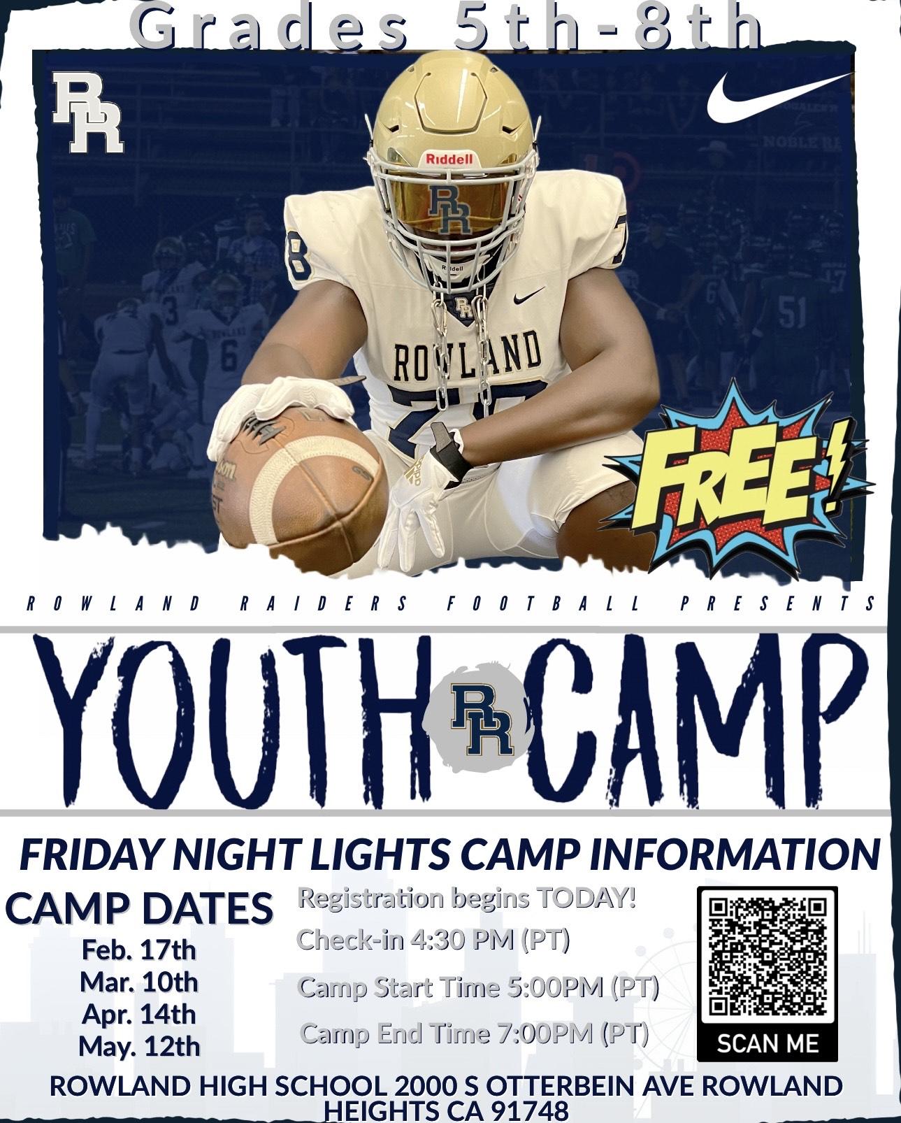 Youth Football Camps for Grades 58 at Rowland and Nogales High Schools