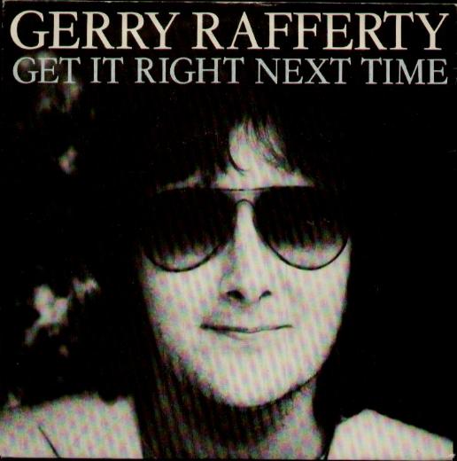 Gerry Rafferty Get It Right Next Time Records, LPs, Vinyl and CDs