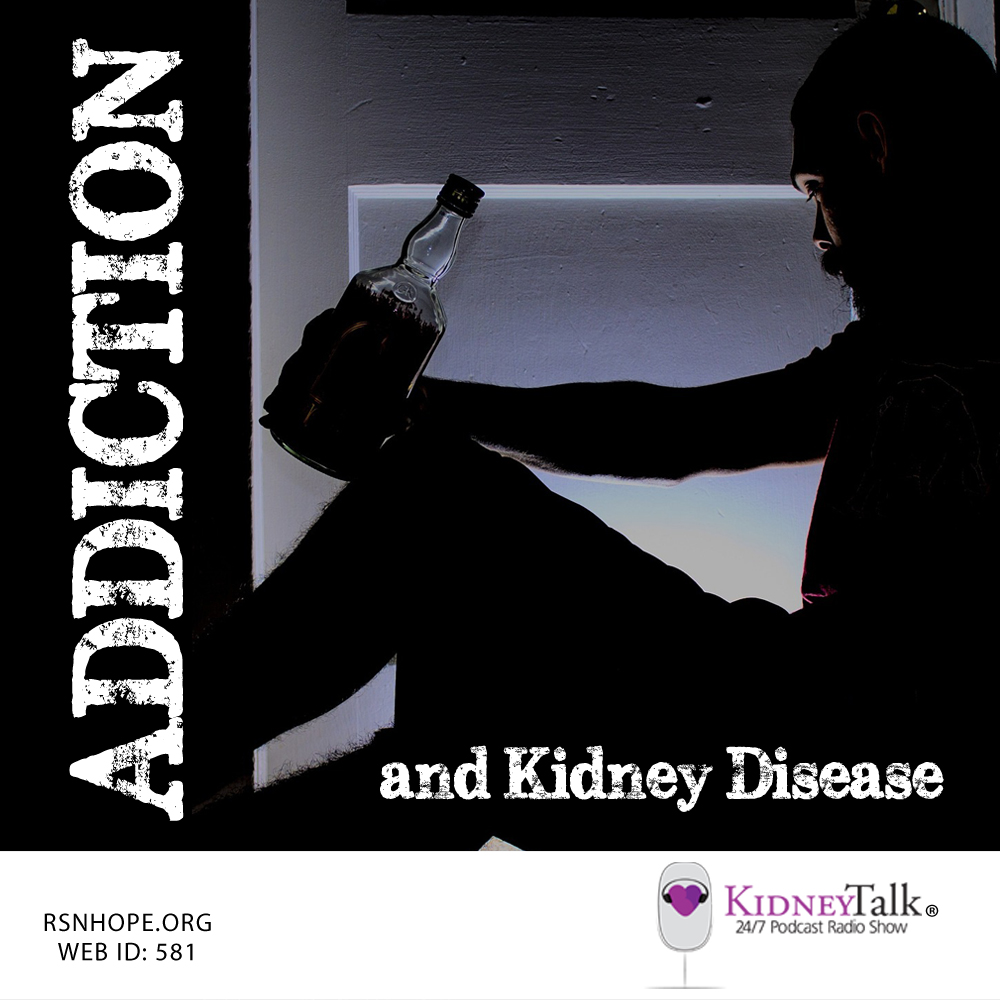 Addiction and Kidney Disease Renal Support Network