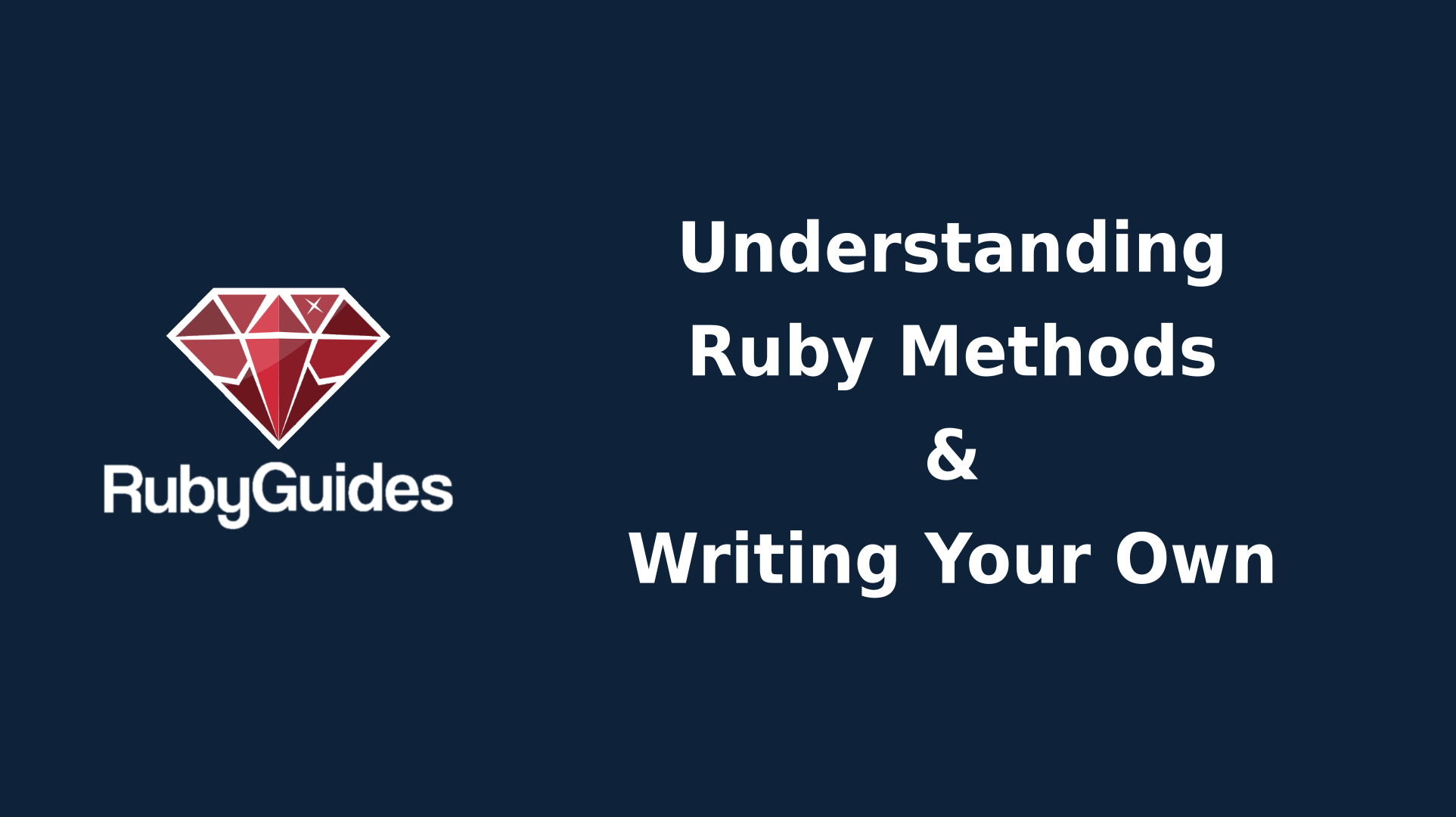 Ruby Functions & Methods How to Define Your Own