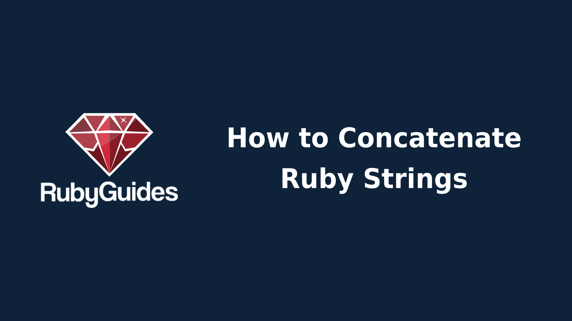 String Concatenation & Interpolation in Ruby (With Examples)