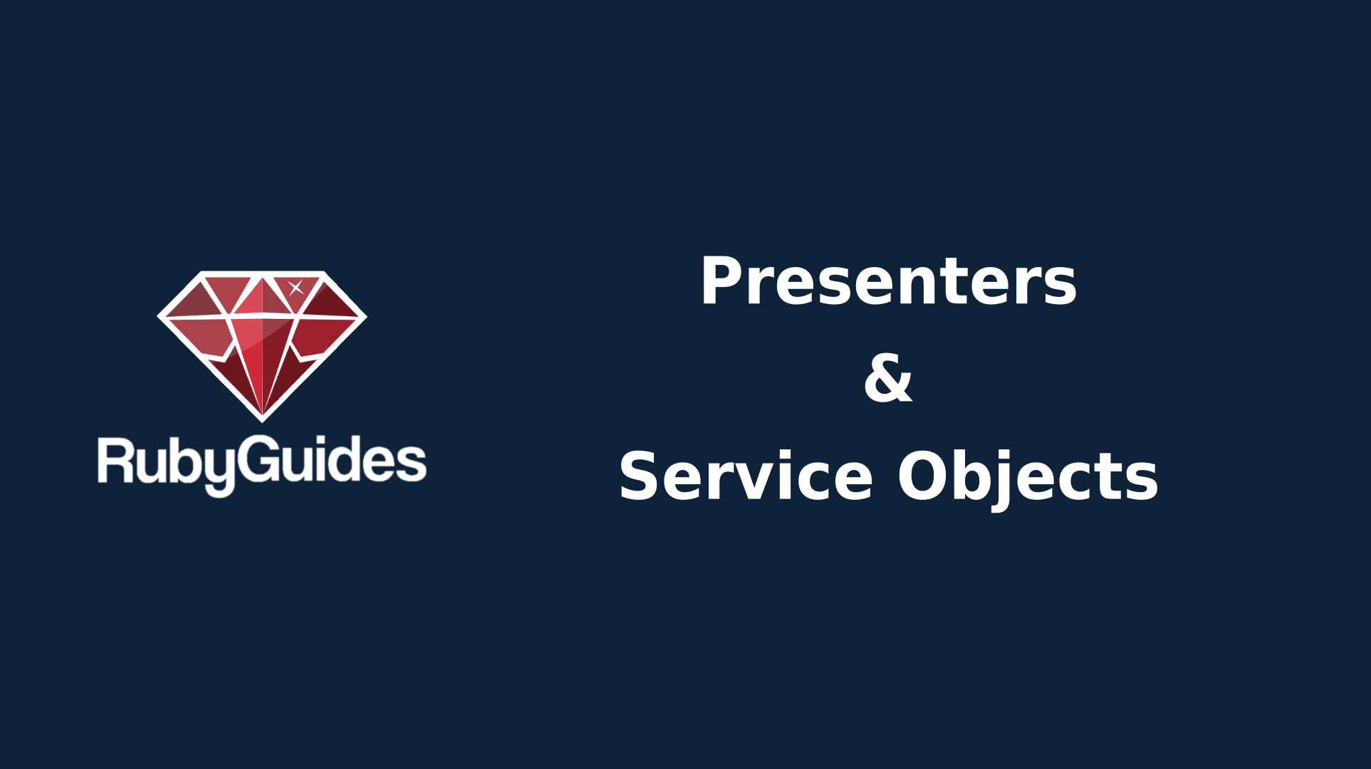 Rails Design Patterns Presenter & Service Objects