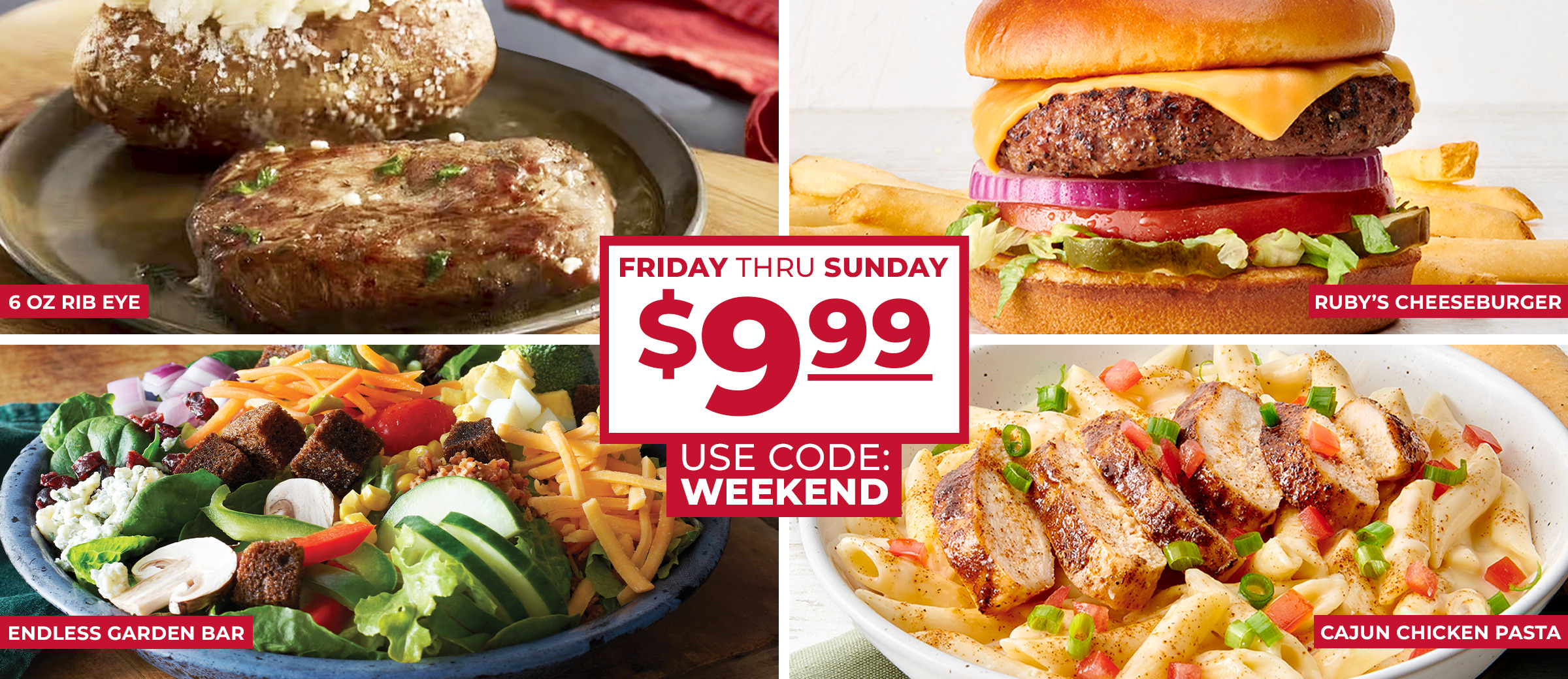 9.99 Weekend Deals with code WEEKEND Ruby Tuesday