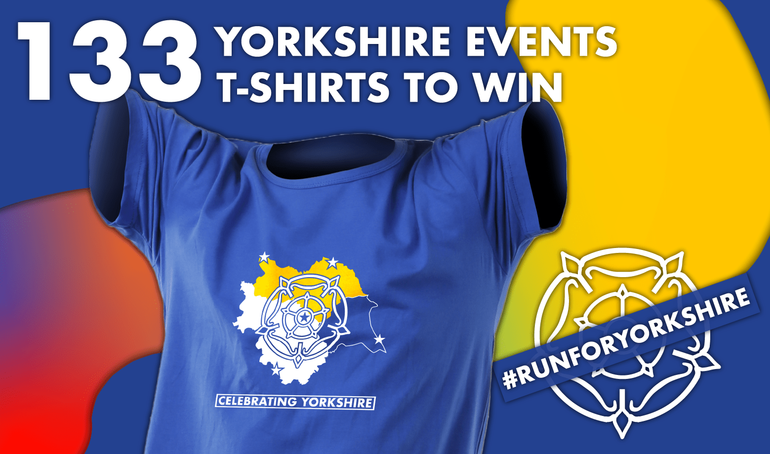 133 Yorkshire events, 133 exclusive tshirts for our runners to win Run For All