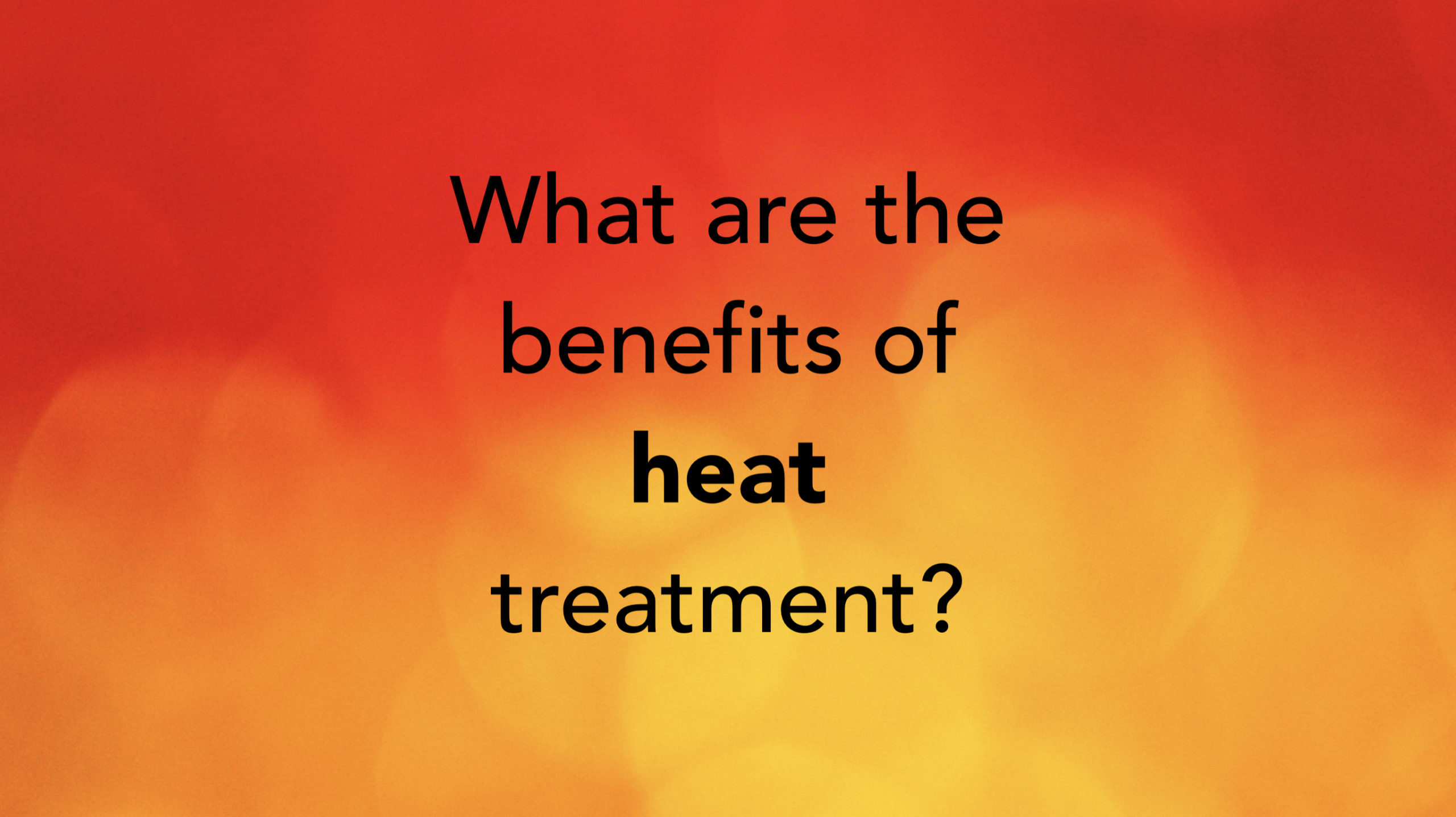 What are the benefits of heat treatment? RunningPhysio