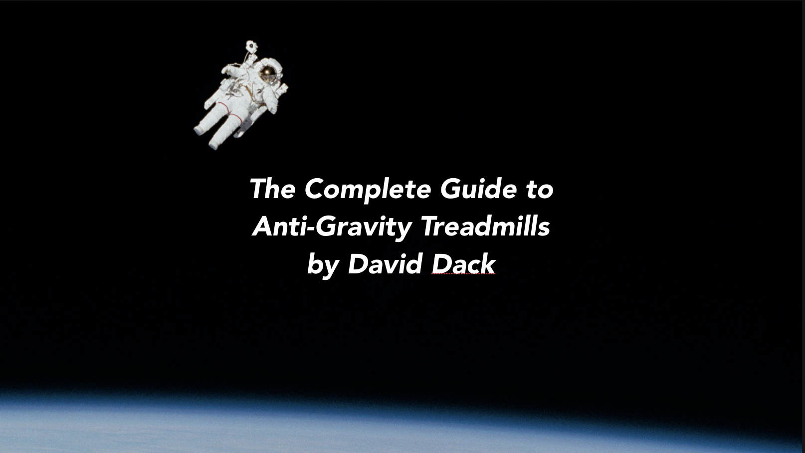 Guest blog The Complete Guide to AntiGravity Treadmills by David Dack
