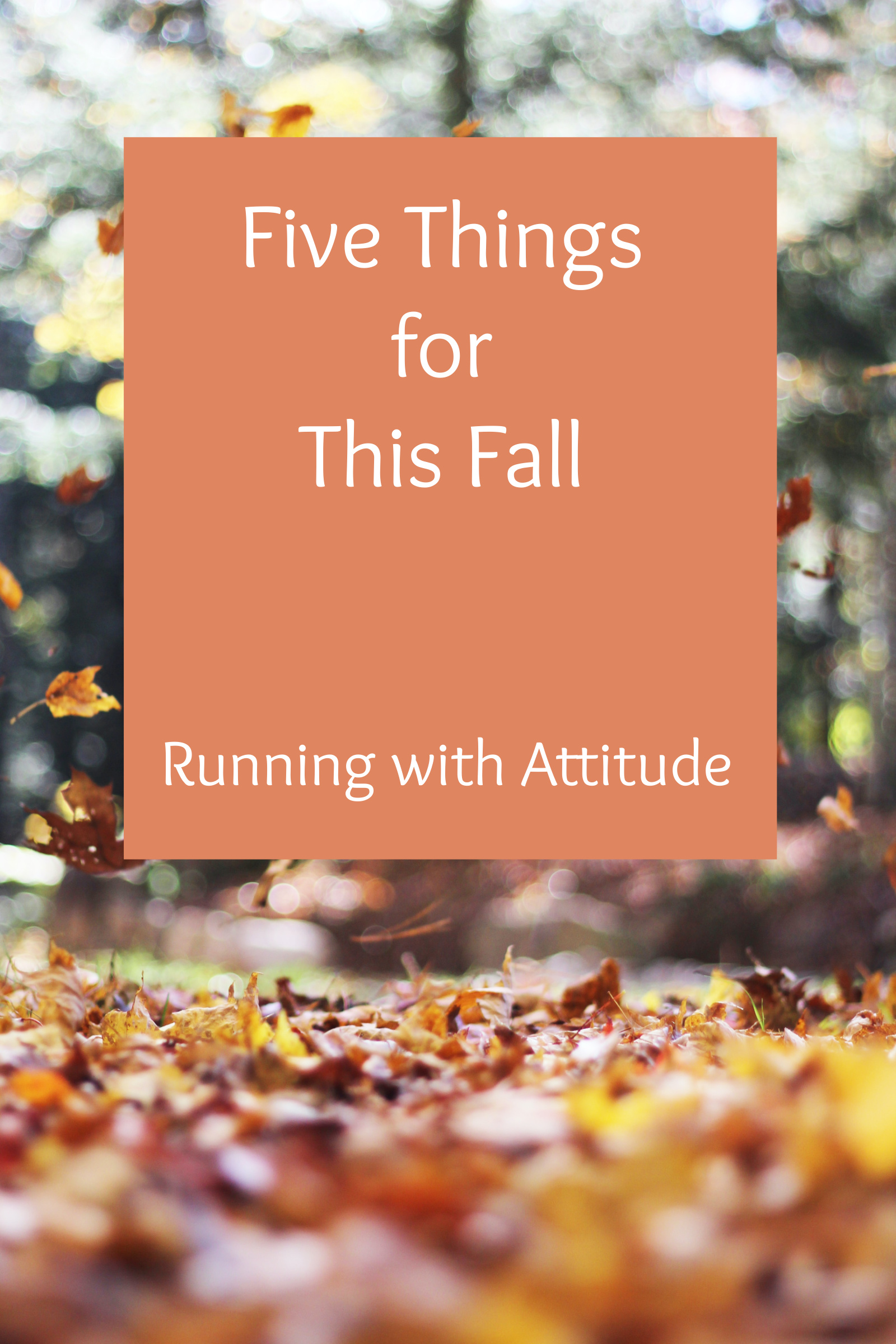 Five Things for This Fall