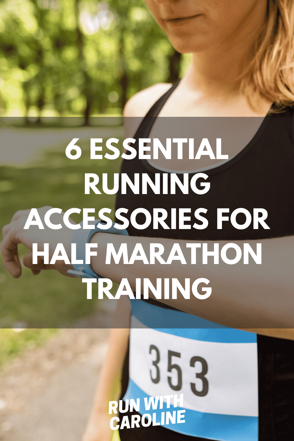 Half marathon checklist 6 of the best running accessories for half