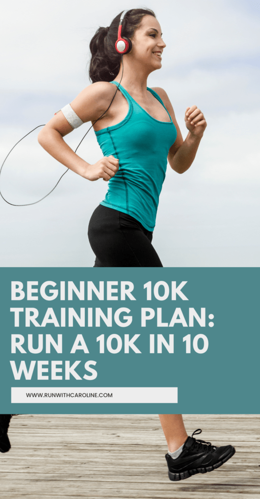 The ultimate beginner 10k training plan Week by week plan + printable