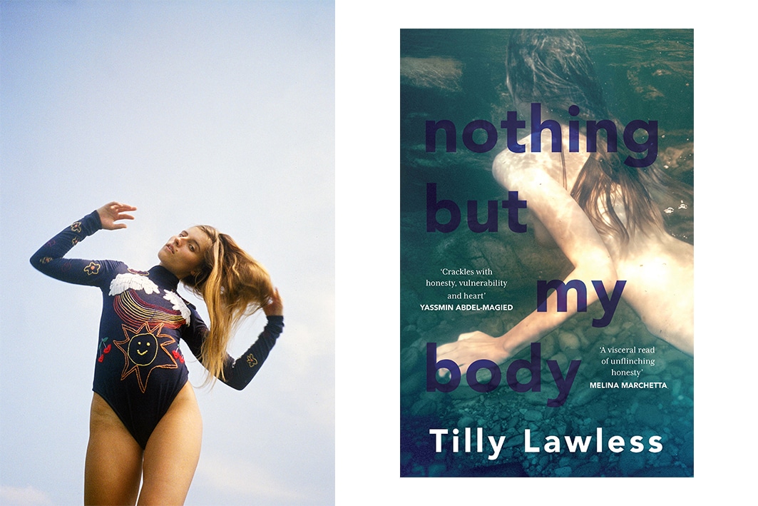 Tilly Lawless' debut novel, 'Nothing But My Body' is unflinchingly honest