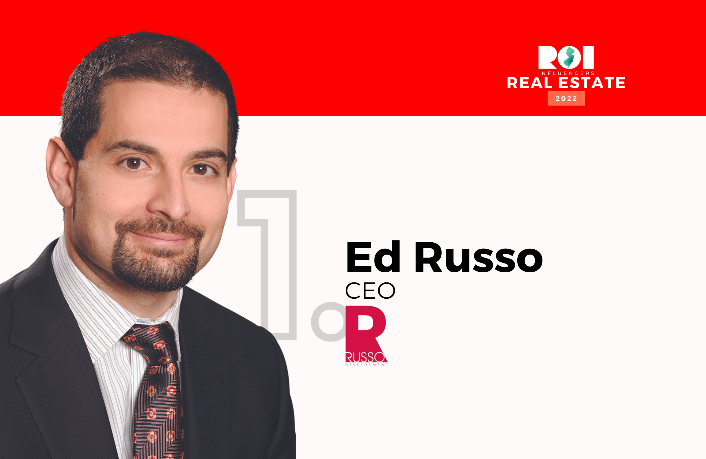 Ed Russo Named Top Honoree in 2022 ROI Real Estate Influencers Russo