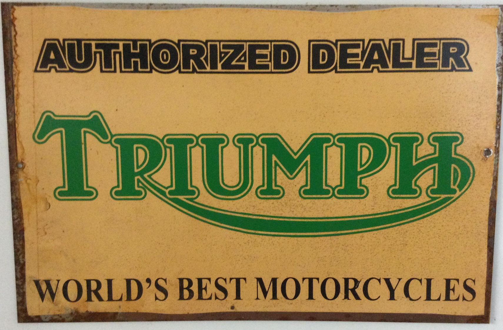 TRIUMPH WORLDS BEST MOTORCYCLES Rusty Tin Signs