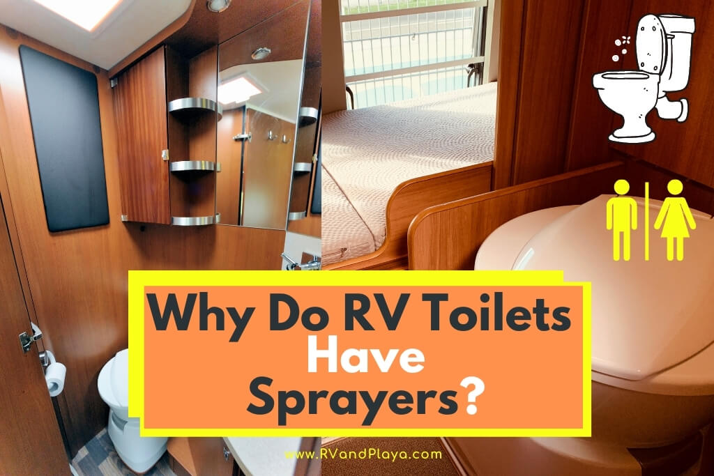 Why Do RV Toilets Have Sprayers? (Tips For The New RVer)