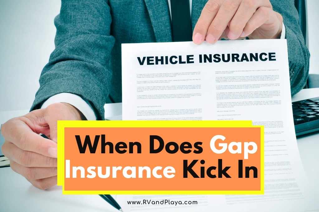 When Does Gap Insurance Kick In? (The Truth!)