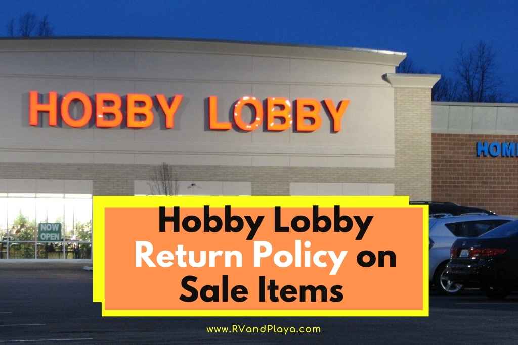 Hobby Lobby Return Policy on Sale Items (Your Complete Guide)