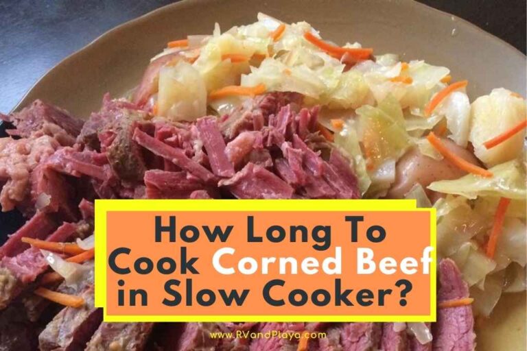 How Long To Cook Corned Beef in Slow Cooker (Helpful Tips)