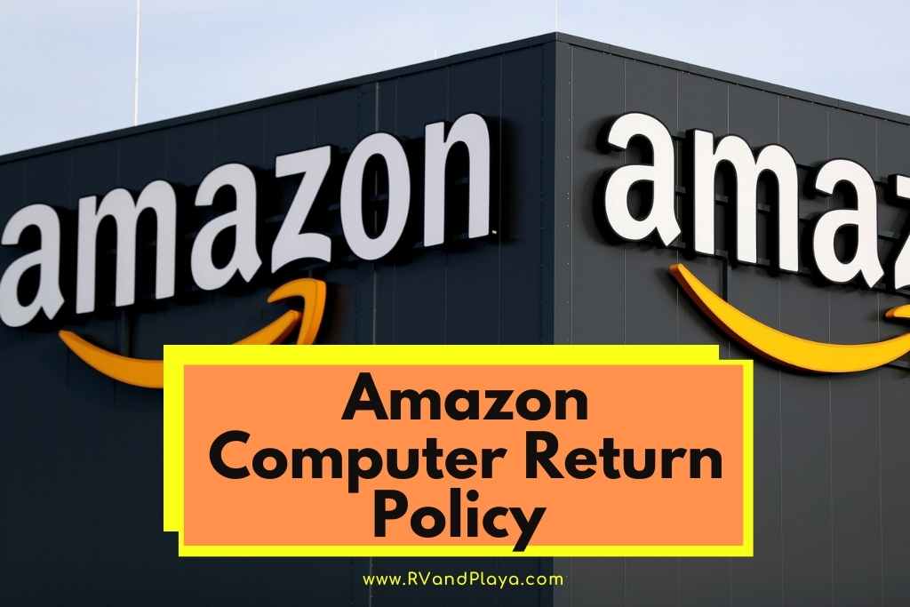 Amazon Computer Return Policy (What’s Covered, What's Not?)