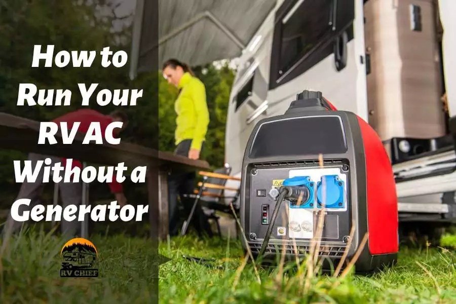 How to Run Your RV AC Without a Generator RVchief