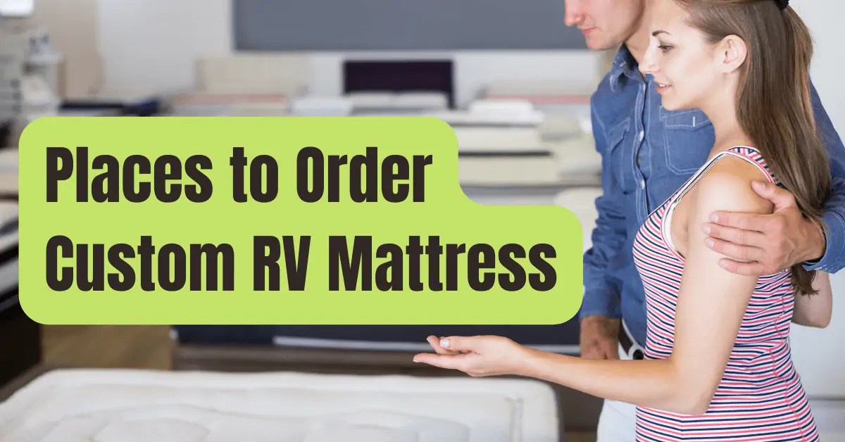 5 Places to Order a Custom RV Mattress RVing Beginner