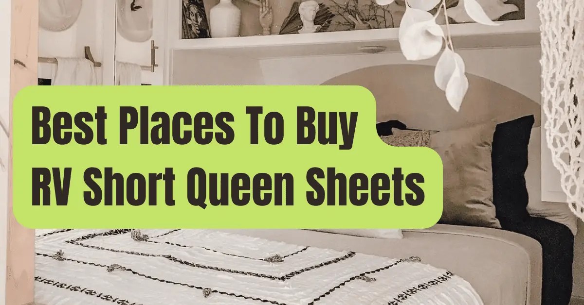 5 Best Places To Buy RV Short Queen Sheets RVing Beginner