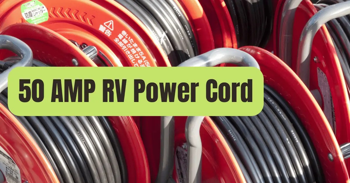 7 Best 50 Amp RV Power Cord of 2024 RVing Beginner