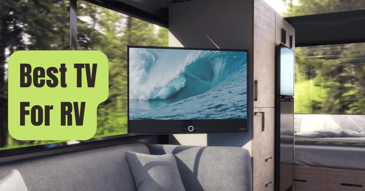 16 Best TVs For RV of 2023 RVing Beginner