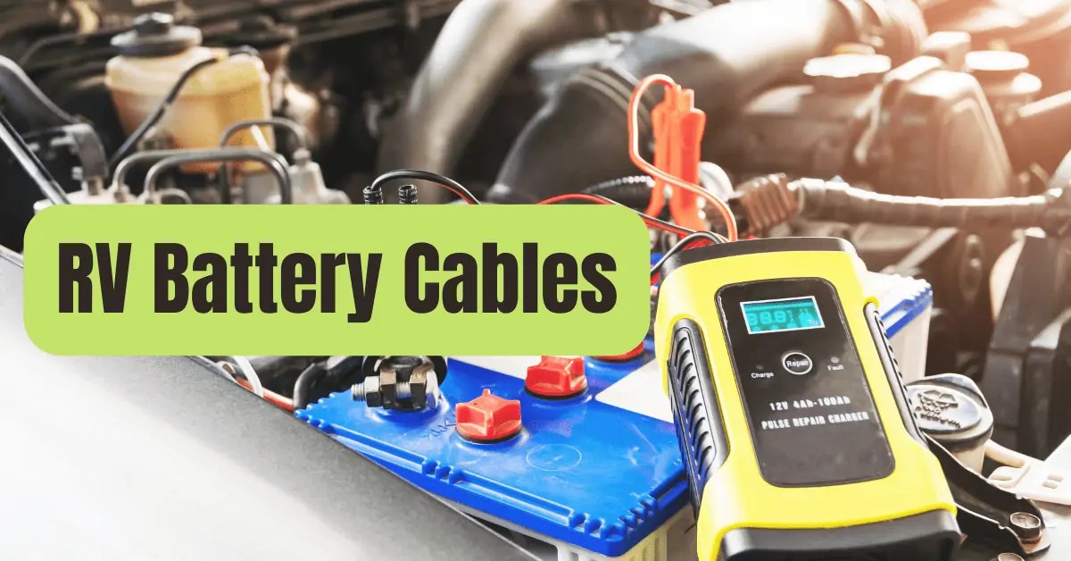 What Battery Cable Size Should I Use? RVing Beginner