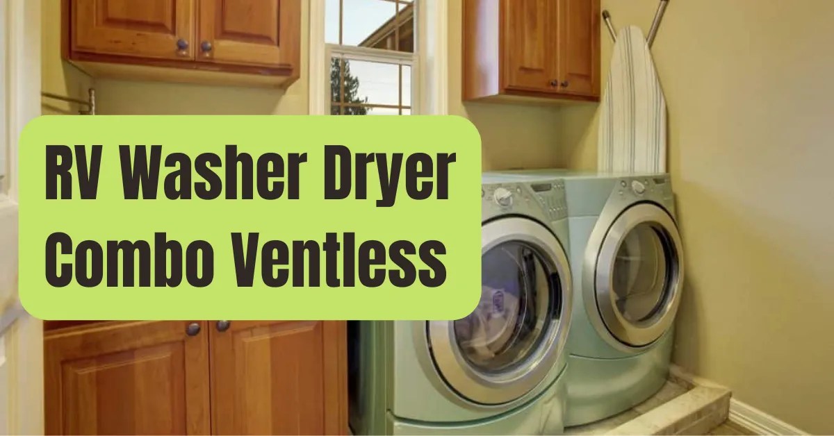 5 Best RV Washer Dryer Combo Ventless of 2024 RVing Beginner