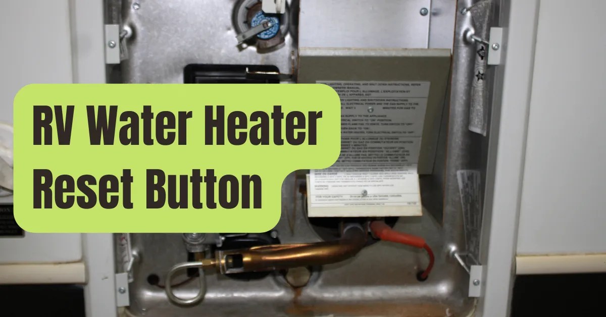 Atwood Water Heater Manual Reset & Troubleshooting GuideStep By Step