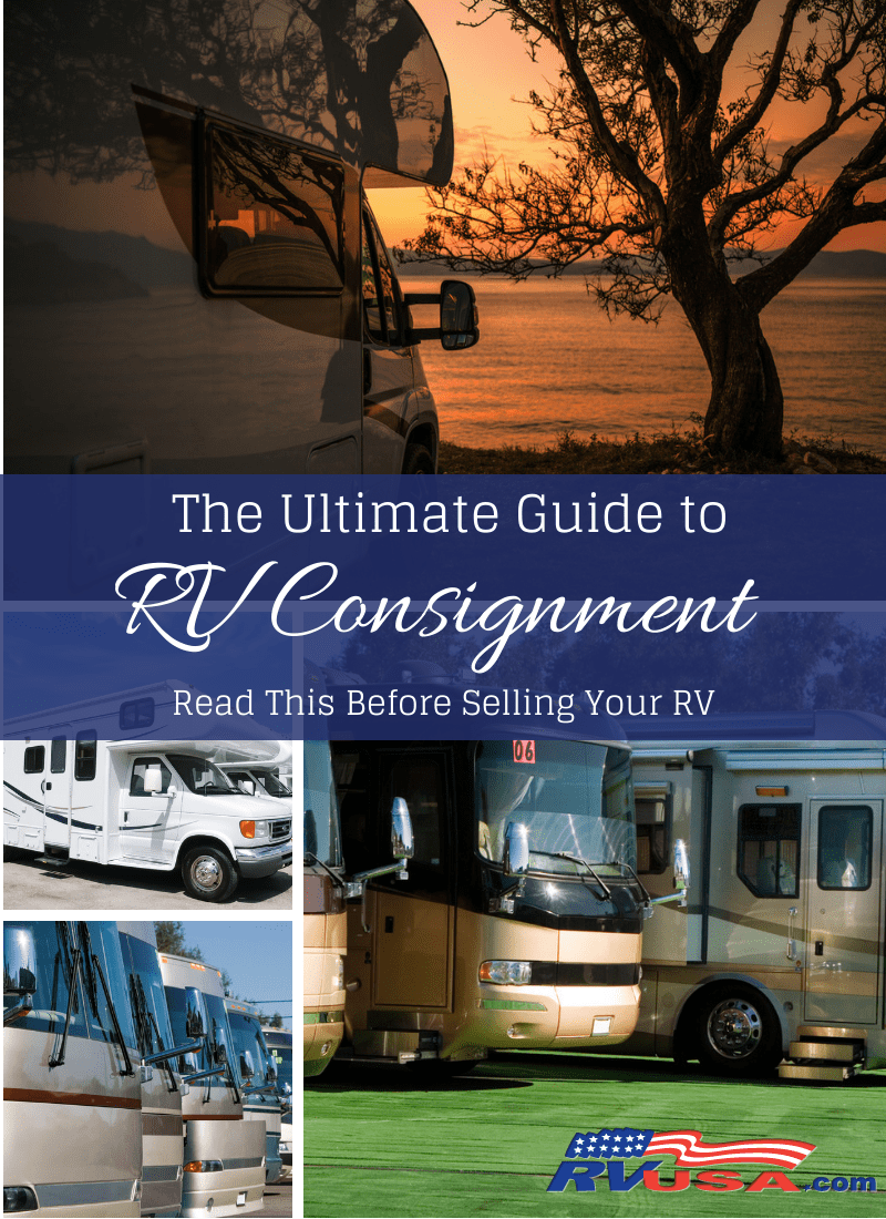 The Ultimate Guide to RV Consignment Read This Before Selling Your RV
