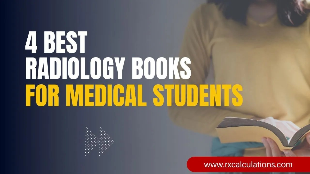 4 Radiology Books For Medical Students