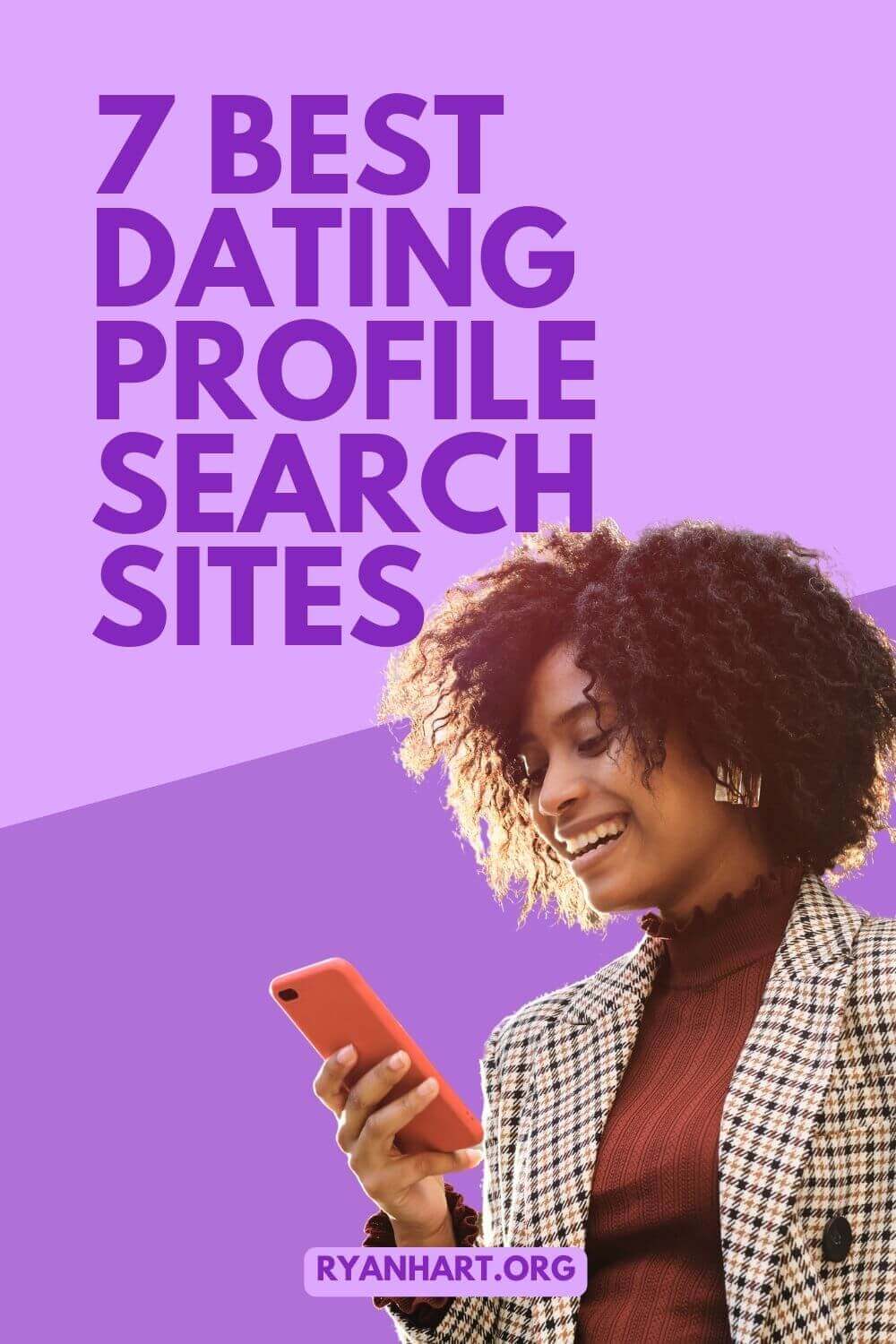 7 Best Dating Profile Search Sites [2024] Ryan Hart