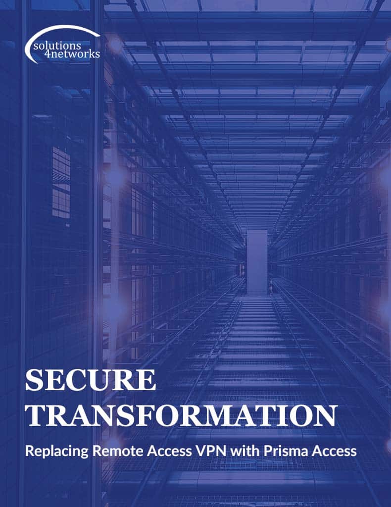 Secure Transformation Replacing Remote Access VPN with Prisma Access