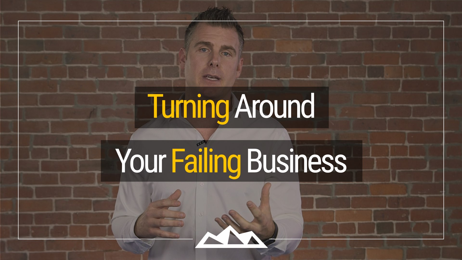 6 Steps To Turn Around ANY Failing Company SaaS Academy(01)