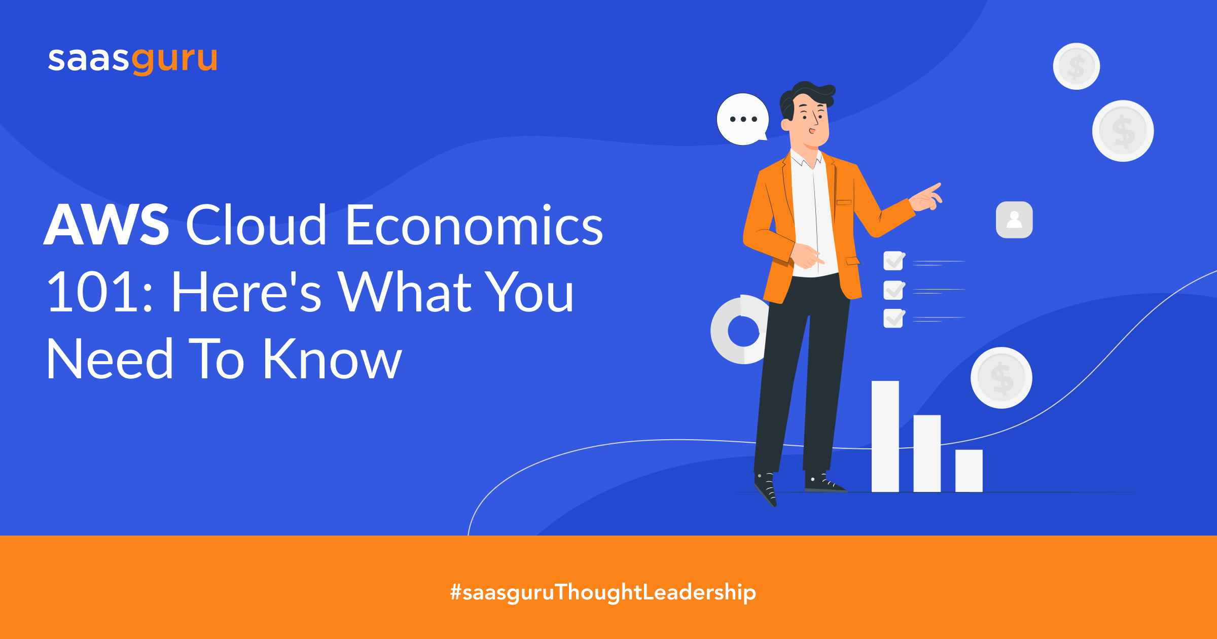 AWS Cloud Economics 101 All You Need To Know Blog saasguru