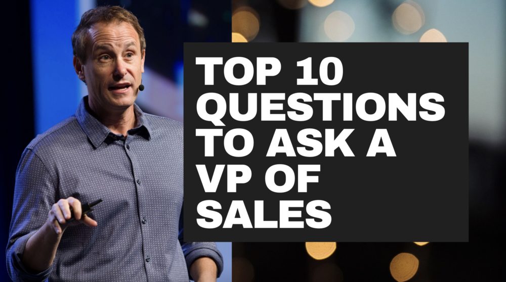 10 Great Questions to Ask a VP Sales During an Interview SaaStr