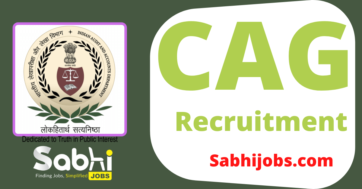 CAG Recruitment 2024 Latest Jobs Cag.gov.in Career Notification