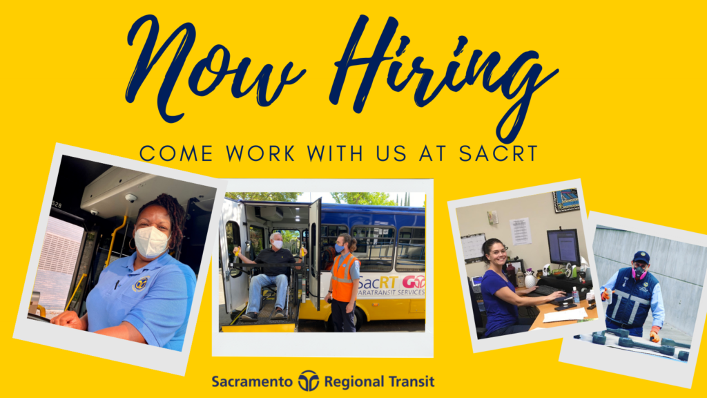 SacRT is Hiring! Sacramento Regional Transit District