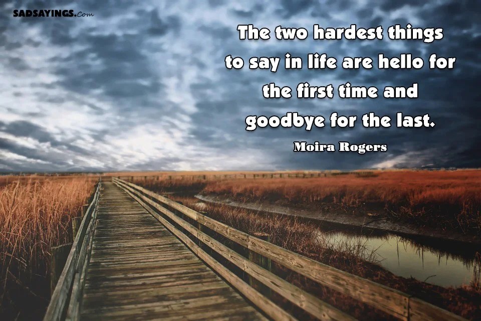 Saying goodbye is a little like dying