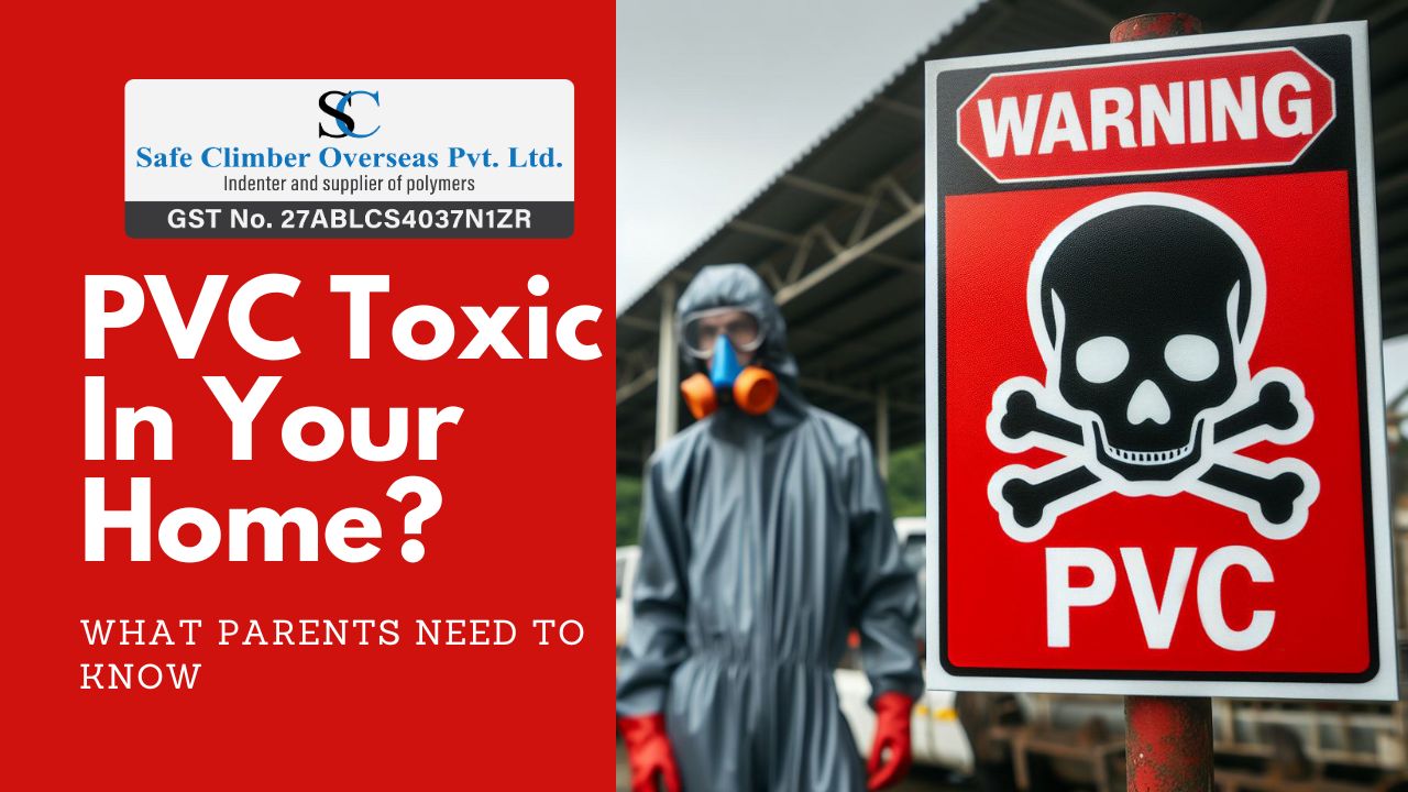 PVC Toxic In Your Home? What Parents Need To Know