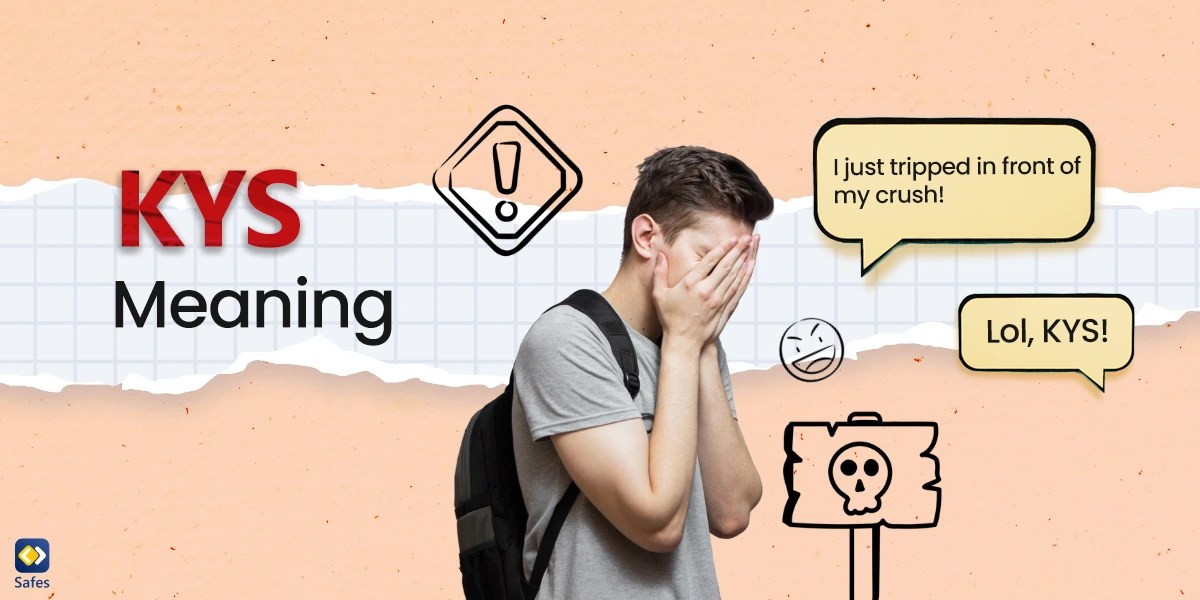 Kys Meaning In 2025 Examples Safety Tips