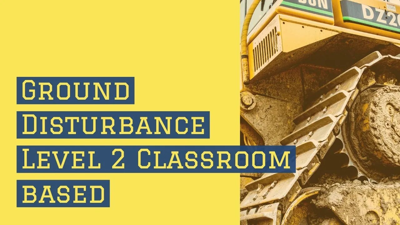 Ground Disturbance Level 2 201 Standard H2S Alive CSO Online