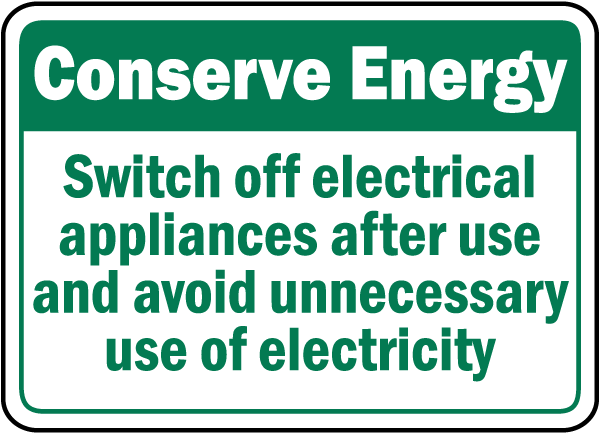 Turn Off Appliances After Use Sign F7512 by