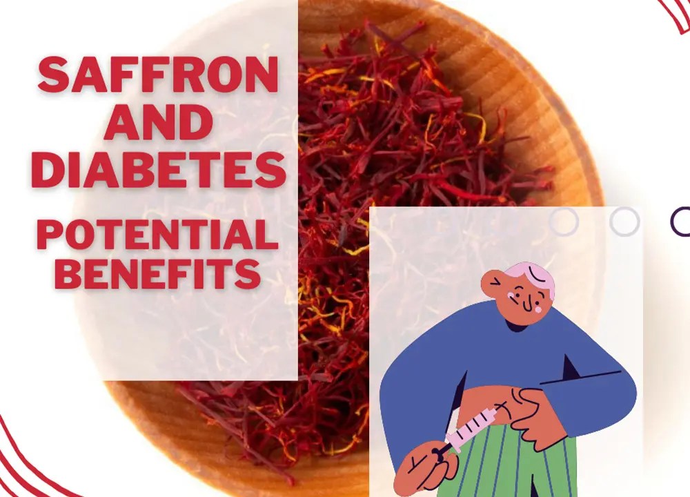 Saffron and Diabetes [Potential Benefits 2023] Saffron Uses