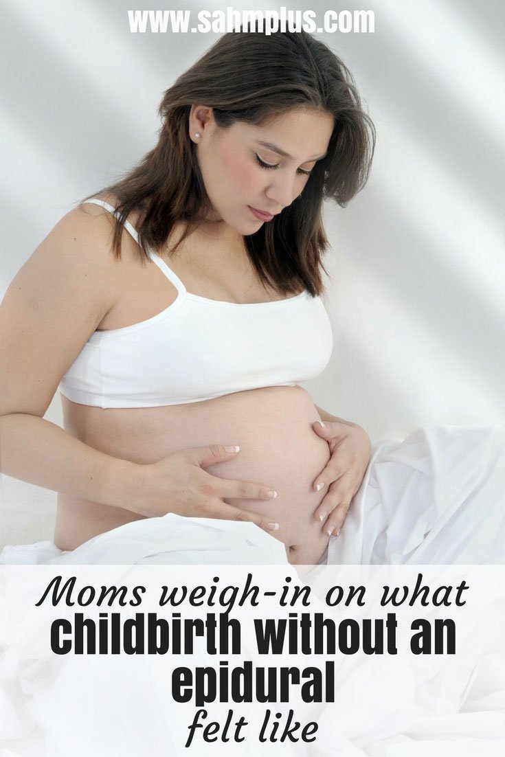 Childbirth without an epidural feels differently to every woman