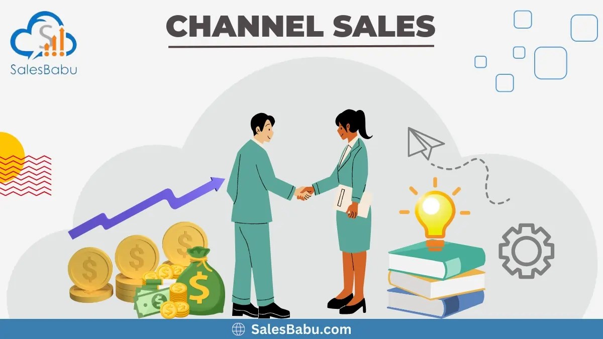 Channel Sales Pros & Cons