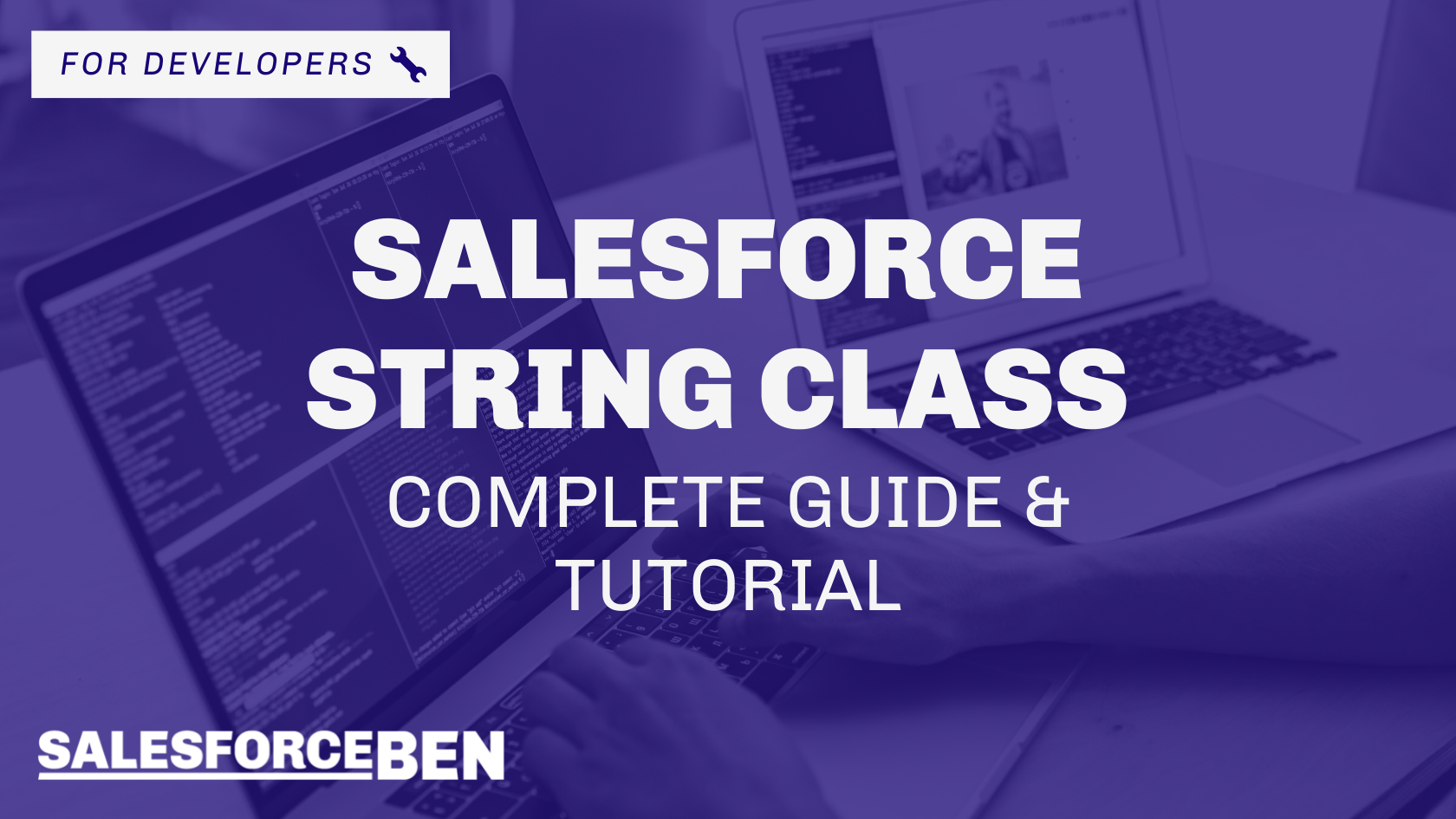 Salesforce String Class Complete Guide & Tutorial Salesforce Ben