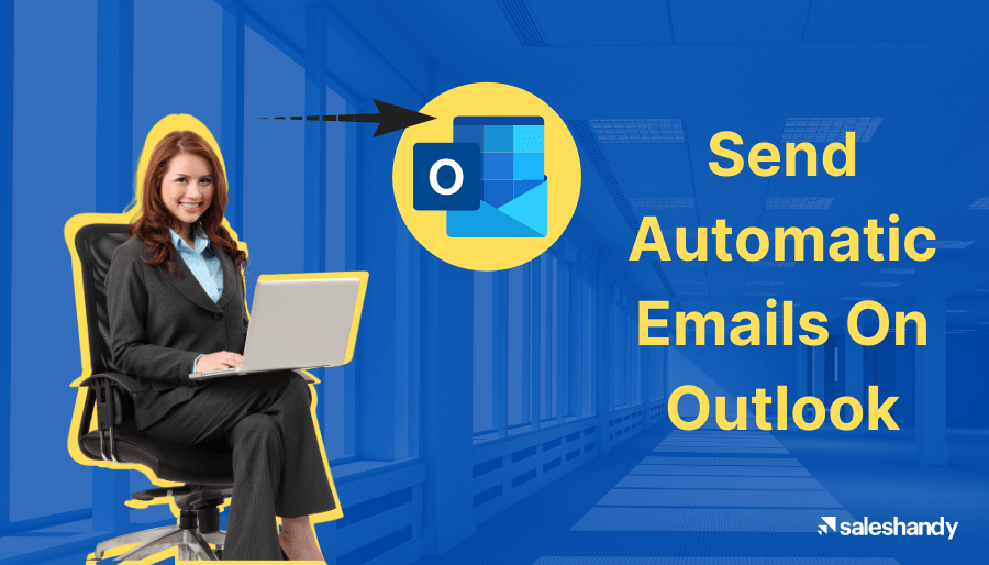 How to Send Automatic Emails in Outlook? (Updated for 2024)