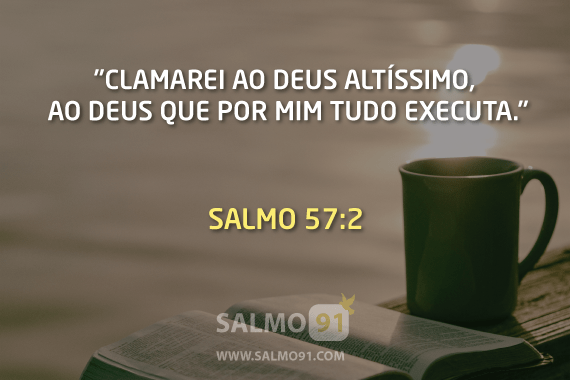 Salmo 57 Tem Misericordia De Mim O Deus Tem Misericordia De Mim Porque A Minha Alma Confia Em Ti E A Sombra Das Tuas Asas Me Abrigo Ate Que Passem As Calamidades