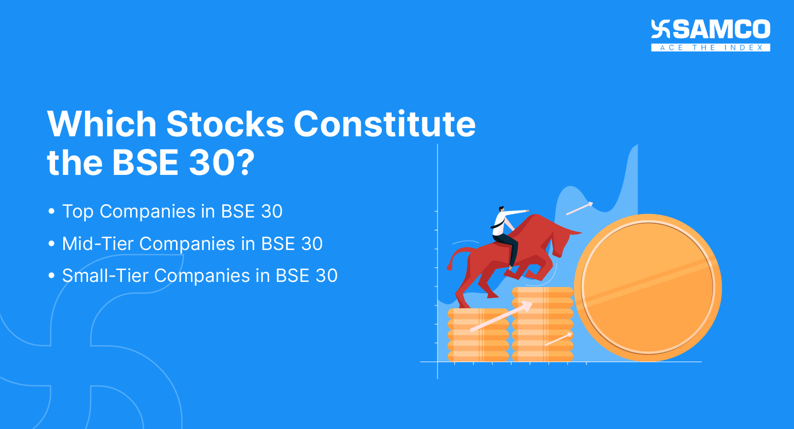 Which Stocks Constitute the BSE 30? Samco